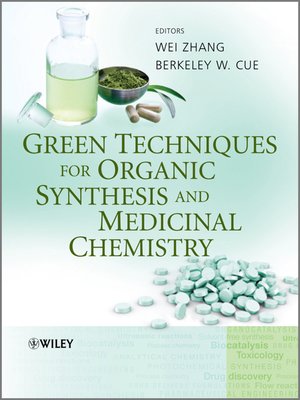 cover image of Green Techniques for Organic Synthesis and Medicinal Chemistry